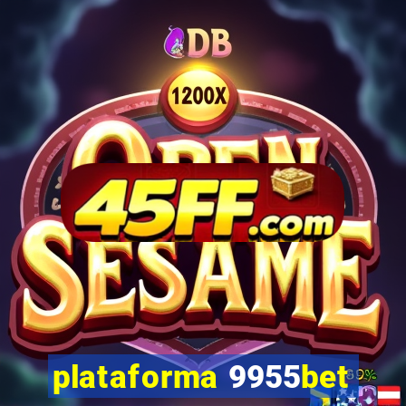 plataforma 9955bet